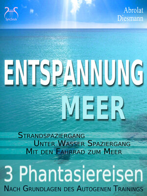 cover image of Entspannung "Meer"--Traumhafte Phantasiereisen und Autogenes Training--Spazieren am Meer, unter Wasser, mit dem Fahrrad--mit Naturklängen und Entspannungsmusik 432 Hz